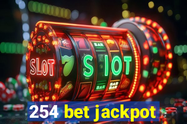 254 bet jackpot